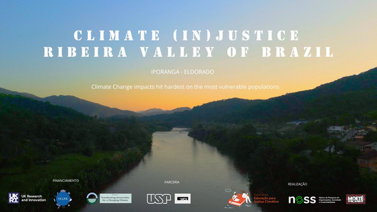 Movie poster: Climate (In)justice Ribeira valley of Brazil