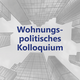 Wohnungspolitisches Kolloquium Logo